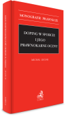 Doping w sporcie i jego prawnokarne oceny