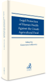 Legal protection of human health against the unsafe agricultural food