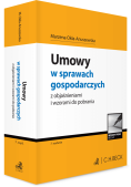 Umowy w sprawach gospodarczych z objaśnieniami i wzorami do pobrania