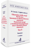 Odnawialne źródła energii. Rynek mocy. Inwestycje w zakresie elektrowni wiatrowych. Promowanie energii z wysokosprawnej kogeneracji oraz w morskich farmach wiatrowych. Tom II. Komentarz