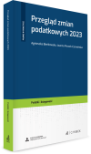Przegląd zmian podatkowych 2023