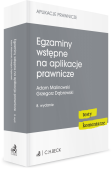 Egzaminy wstępne na aplikacje prawnicze. Testy, komentarze