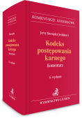 Kodeks postępowania karnego. Komentarz