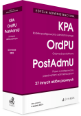 EDYCJA ADMINISTRACYJNA. Kodeks postępowania administracyjnego. Ordynacja podatkowa. Prawo o postępowaniu przed sądami administracyjnymi. 27 innych aktów prawnych