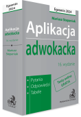 Aplikacja adwokacka 2024. Pytania, odpowiedzi, tabele + dostęp do testów online