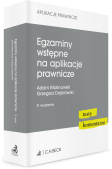 Egzaminy wstępne na aplikacje prawnicze. Testy, komentarze