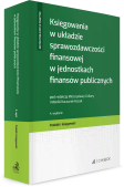 Księgowania w układzie sprawozdawczości finansowej w jednostkach finansów publicznych