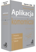 Aplikacja komornicza 2026. Pytania, odpowiedzi, tabele + testy online