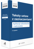 Egzaminy wstępne 2026. Teksty ustaw z zaznaczeniami. Aplikacje adwokacka i radcowska + testy online