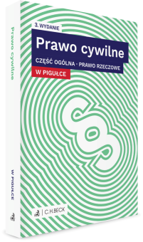 Prawo cywilne w pigułce. Część ogólna. Prawo rzeczowe + testy online
