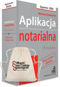 Aplikacja notarialna 2026. Pytania, odpowiedzi, tabele + testy online