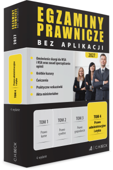 Egzaminy Prawnicze bez aplikacji 2027. Tom 4. Prawo administracyjne i etyka