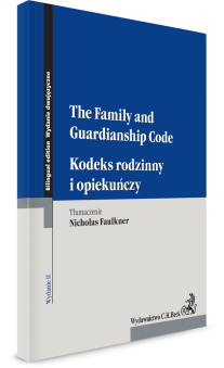 Kodeks rodzinny i opiekuńczy. The Family and Guardianship Code