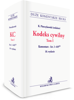 Kodeks cywilny. Tom I. Komentarz do art. 1–449(10)