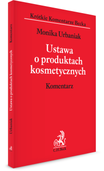 Ustawa o produktach kosmetycznych. Komentarz