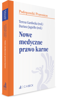 Nowe medyczne prawo karne