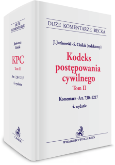 Kodeks postępowania cywilnego. Tom II. Komentarz do art. 730-1217