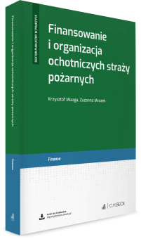 Finansowanie i organizacja ochotniczych straży pożarnych + wzory do pobrania