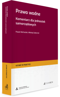 Prawo wodne. Komentarz dla jednostek samorządowych + wzory do pobrania