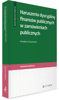 Naruszenia dyscypliny finansów publicznych w zamówieniach publicznych