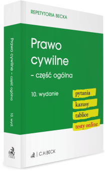 Prawo cywilne - część ogólna. Pytania. Kazusy. Tablice. Testy online