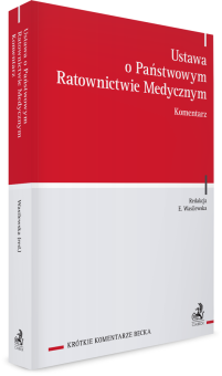 Ustawa o państwowym ratownictwie medycznym. Komentarz