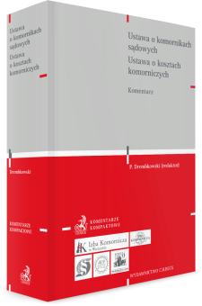 Ustawa o komornikach sądowych. Ustawa o kosztach komorniczych. Komentarz