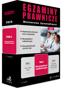 Egzaminy Prawnicze Ministerstwa Sprawiedliwości 2025. Tom 2. Akta gospodarcze i administracyjne