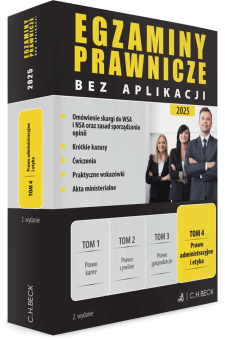 Egzaminy Prawnicze bez aplikacji 2025. Tom 4. Prawo administracyjne i etyka