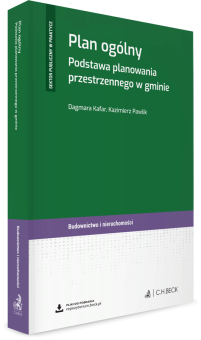 Plan ogólny. Podstawa planowania przestrzennego w gminie + wzory do pobrania