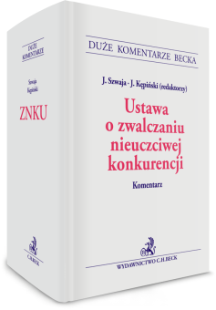 Ustawa o zwalczaniu nieuczciwej konkurencji. Komentarz