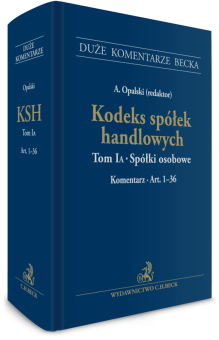 Kodeks spółek handlowych. Tom IA. Spółki osobowe. Komentarz. Art. 1-36