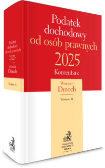 Podatek dochodowy od osób prawnych 2025. Komentarz