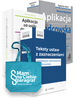 PAKIET: Aplikacja radcowska 2025 + Aplikacja od ogółu do szczegółu + Teksty ustaw z zaznaczeniami