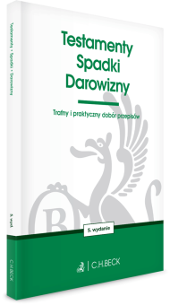 Testamenty. Spadki. Darowizny