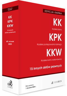 EDYCJA KARNA. Kodeks karny. Kodeks postępowania karnego. Kodeks karny wykonawczy. 15 innych aktów prawnych