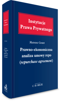 Prawno-ekonomiczna analiza umowy repo (repurchase agreement)
