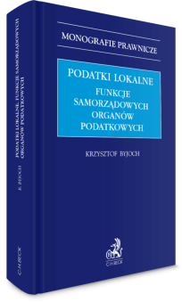 Podatki lokalne. Funkcje samorządowych organów podatkowych