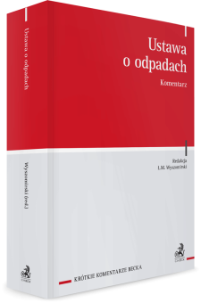 Ustawa o odpadach. Komentarz