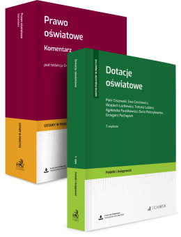 PAKIET: Dotacje oświatowe + Prawo oświatowe. Komentarz