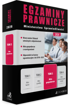 Egzaminy Prawnicze Ministerstwa Sprawiedliwości 2026. Tom 3. Akta gospodarcze