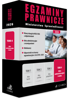 Egzaminy Prawnicze Ministerstwa Sprawiedliwości 2026. Tom 4. Akta administracyjne i etyka