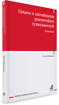 Ustawa o zatrudnianiu pracowników tymczasowych. Komentarz