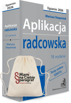 Aplikacja radcowska 2026. Pytania, odpowiedzi, tabele + testy online