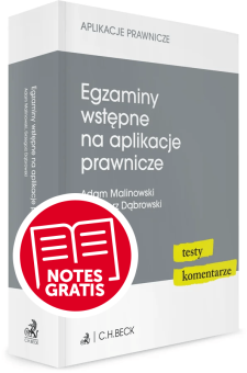 Egzaminy wstępne na aplikacje prawnicze. Testy, komentarze
