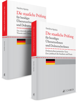 Die staatliche Prüfung für beeidigte ÜbersetzerInnen und DolmetscherInnen – Deutsch. Theorie und Übungsmaterial