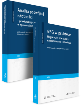 PAKIET: ESG w praktyce. Regulacje, standardy, raportowanie i atestacja + Analiza podwójnej istotności - przewodnik w sprawozdawczości firm