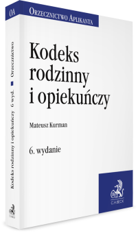 Kodeks rodzinny i opiekuńczy. Orzecznictwo Aplikanta