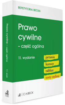 Prawo cywilne - część ogólna. Pytania. Kazusy. Tablice. Testy online