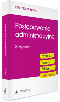 Postępowanie administracyjne. Pytania. Kazusy. Tablice. Testy online